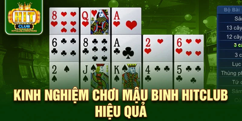 Kinh nghiệm chơi mậu binh HitClub hiệu quả